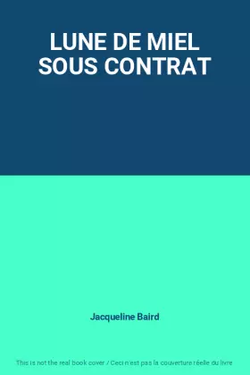 Couverture du produit · LUNE DE MIEL SOUS CONTRAT
