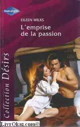 Couverture du produit · L EMPRISE DE LA PASSION