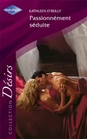 Couverture du produit · Passionnément séduite