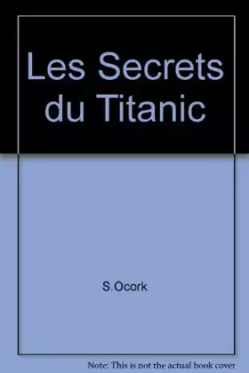 Couverture du produit · Les Secrets du Titanic
