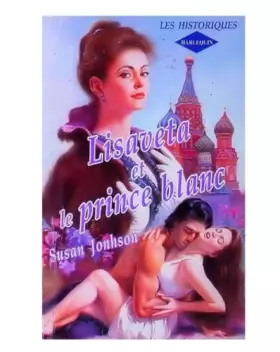 Couverture du produit · Lisaveta et le prince blanc