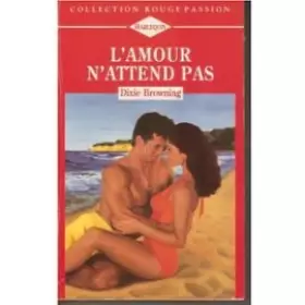 Couverture du produit · L'amour n'attend pas (Collection Rouge passion)