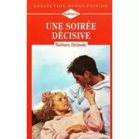 Couverture du produit · Une soirée décisive (Collection Rouge passion)