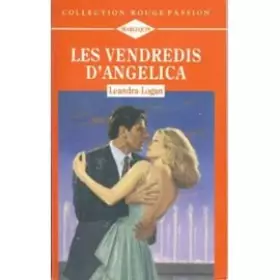 Couverture du produit · Les vendredis d'Angelica (Collection Rouge passion)