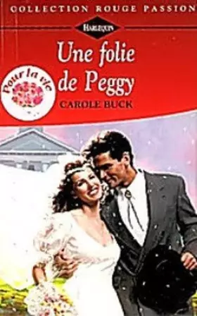 Couverture du produit · Une folie de Peggy