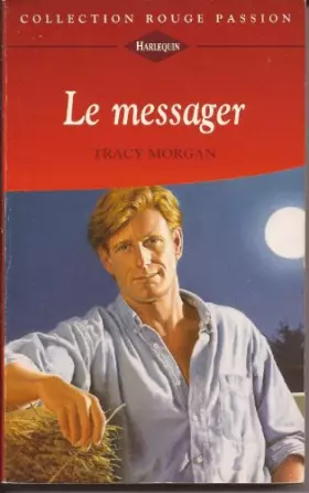 Couverture du produit · Le messager (Collection Rouge passion)
