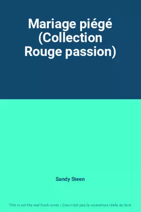 Couverture du produit · Mariage piégé (Collection Rouge passion)