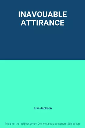 Couverture du produit · INAVOUABLE ATTIRANCE