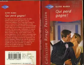 Couverture du produit · Qui perd gagne ! (Collection Rouge passion)