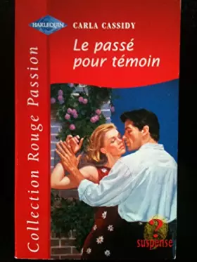 Couverture du produit · LE PASSE POUR TEMOIN