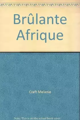 Couverture du produit · Brûlante Afrique