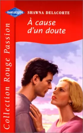 Couverture du produit · À cause d'un doute (Collection Rouge passion)