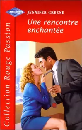 Couverture du produit · UNE RENCONTRE ENCHANTEE