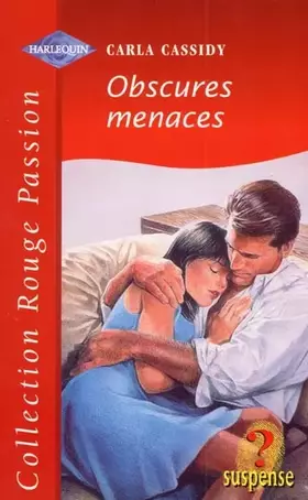 Couverture du produit · Obscures menaces (Collection Rouge passion)