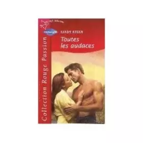 Couverture du produit · Toutes les audaces (Collection rouge passion)