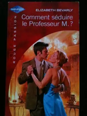 Couverture du produit · Comment seduire le professeur m rge.pas.1145