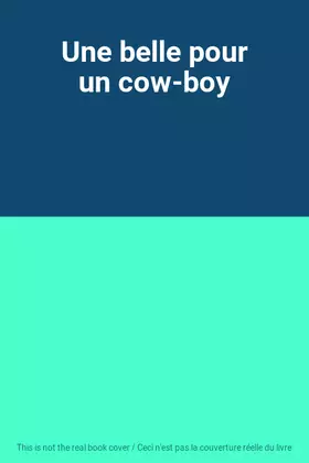 Couverture du produit · Une belle pour un cow-boy
