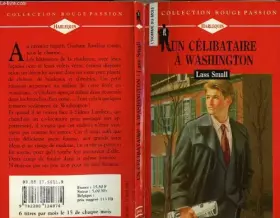 Couverture du produit · Un celibataire a washington - odd man out