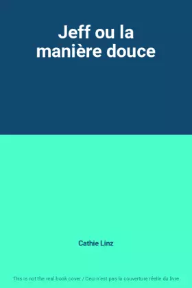 Couverture du produit · Jeff ou la manière douce