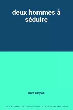Couverture du produit · deux hommes à séduire
