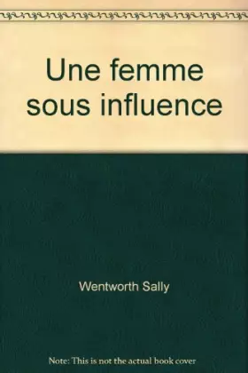Couverture du produit · UNE FEMME SOUS INFLUENCE