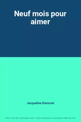 Couverture du produit · Neuf mois pour aimer