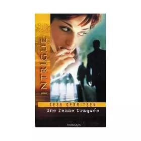 Couverture du produit · Une femme traquee