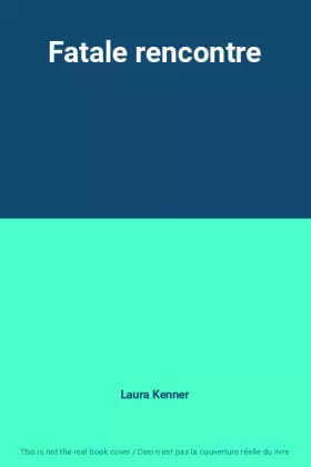 Couverture du produit · Fatale rencontre