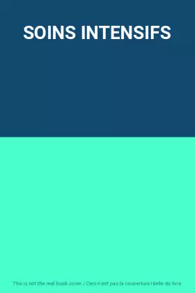 Couverture du produit · SOINS INTENSIFS