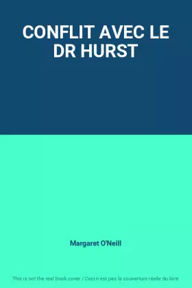 Couverture du produit · CONFLIT AVEC LE DR HURST