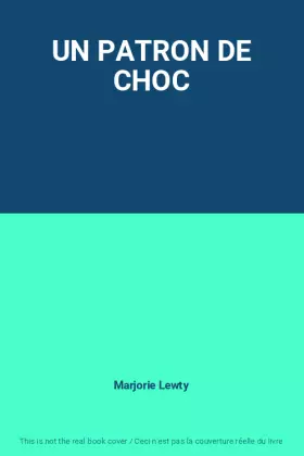 Couverture du produit · UN PATRON DE CHOC