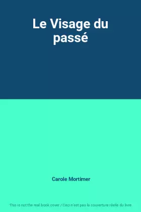 Couverture du produit · Le Visage du passé