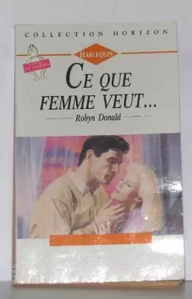Couverture du produit · Ce que femme veut.