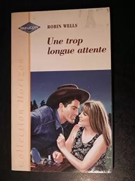 Couverture du produit · Une trop longue attente