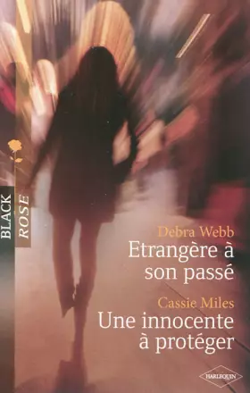 Couverture du produit · Etrangère à son passé - Une innocente à protéger