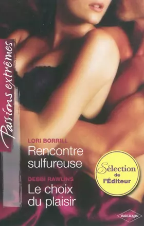 Couverture du produit · Rencontre sulfureuse - Le choix du plaisir