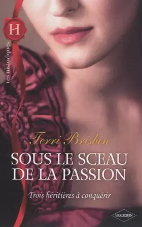 Couverture du produit · Sous le sceau de la passion