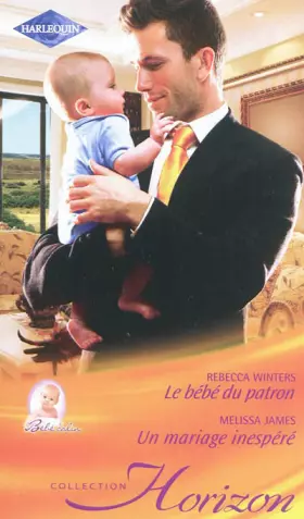 Couverture du produit · Le bébé du patron - Un mariage inespéré