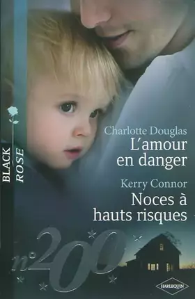 Couverture du produit · L'amour en danger - Noces à hauts risques