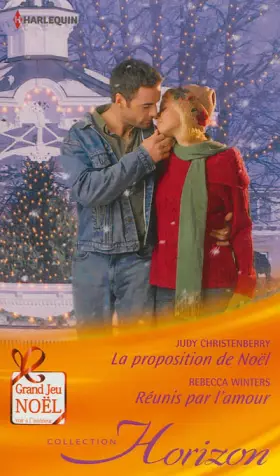 Couverture du produit · La proposition de Noël - Réunis par l'amour