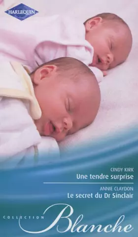 Couverture du produit · Une tendre surprise - Le secret du Dr Sinclair