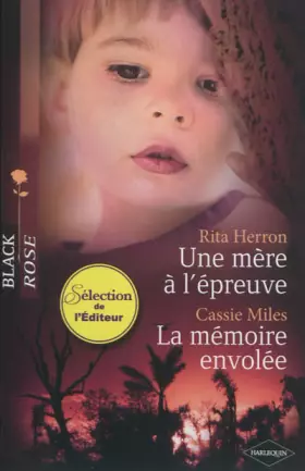 Couverture du produit · Une mère à l'épreuve - La mémoire envolée
