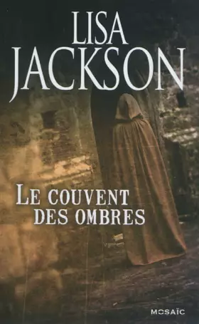 Couverture du produit · Le couvent des ombres