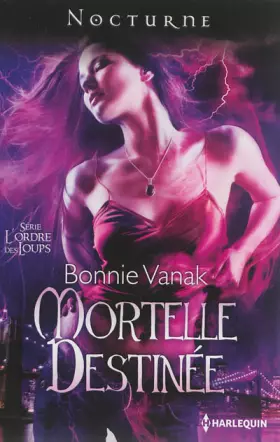 Couverture du produit · Mortelle destinée