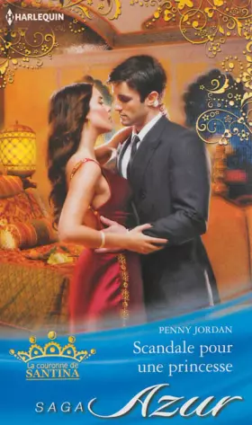 Couverture du produit · Scandale pour une princesse