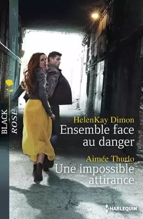 Couverture du produit · Ensemble face au danger - Une impossible attirance