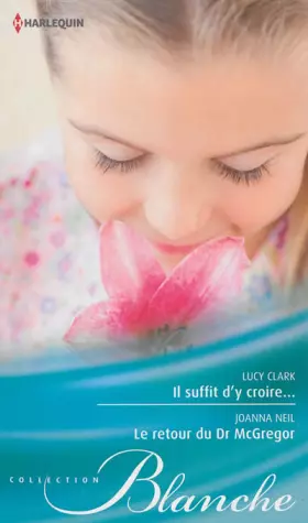 Couverture du produit · Il suffit d'y croire - Le retour du Dr Mc Gregor