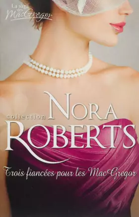 Couverture du produit · Trois fiancées pour les MacGregor