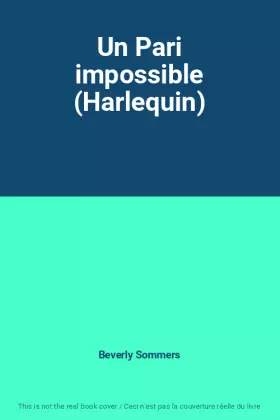 Couverture du produit · Un Pari impossible (Harlequin)