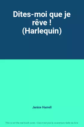 Couverture du produit · Dites-moi que je rêve ! (Harlequin)